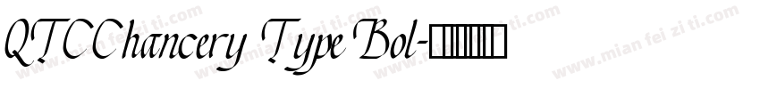 QTCChancery Type Bol字体转换